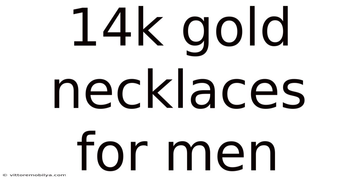 14k Gold Necklaces For Men