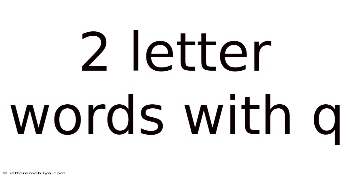 2 Letter Words With Q