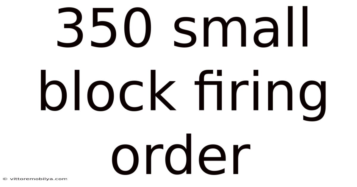350 Small Block Firing Order