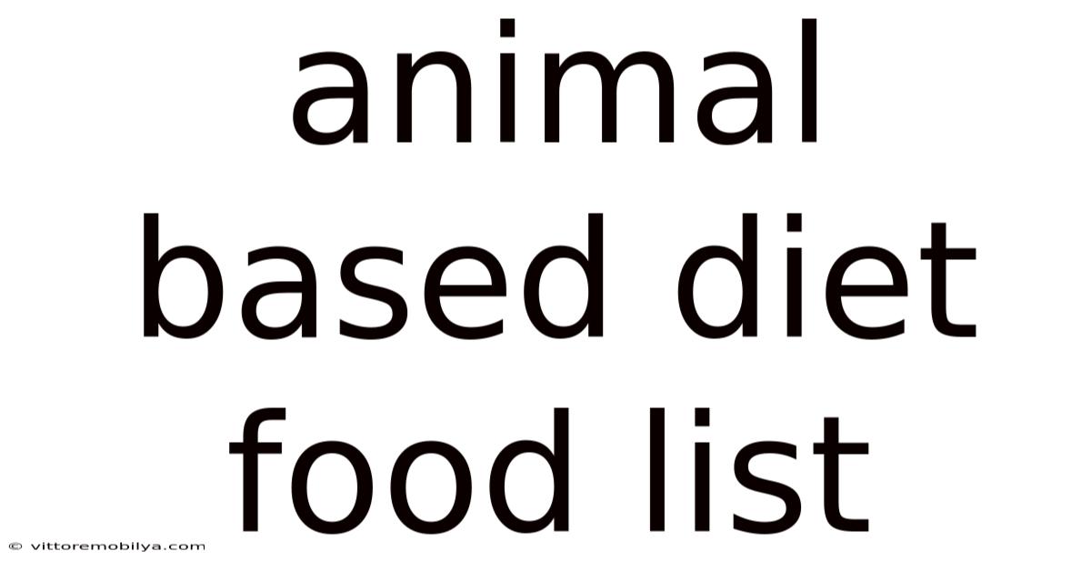 Animal Based Diet Food List