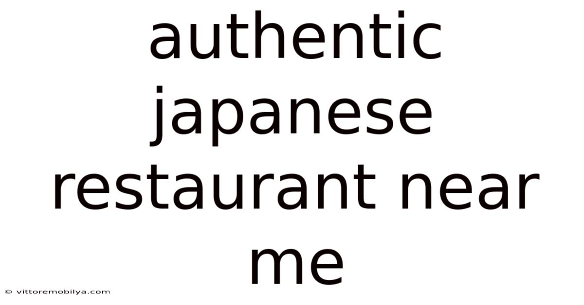 Authentic Japanese Restaurant Near Me