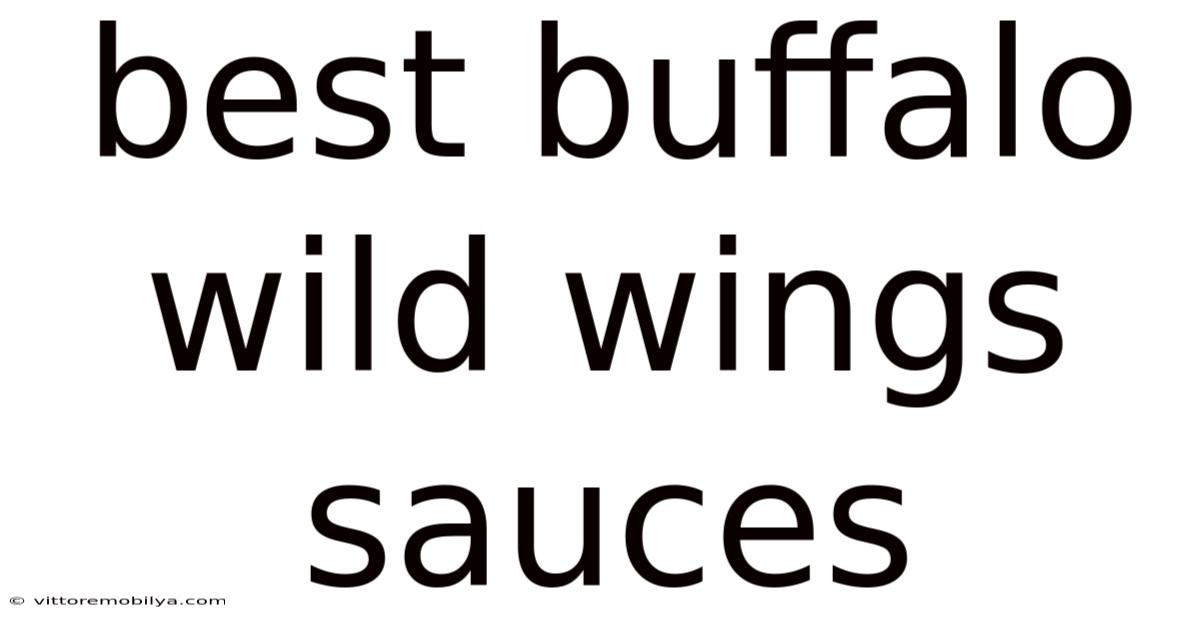 Best Buffalo Wild Wings Sauces
