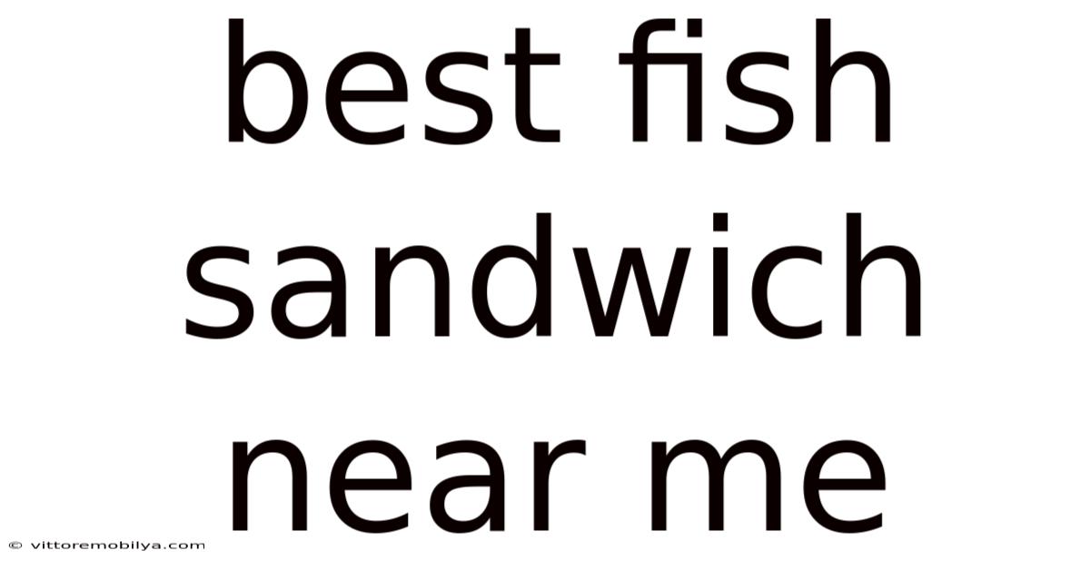 Best Fish Sandwich Near Me