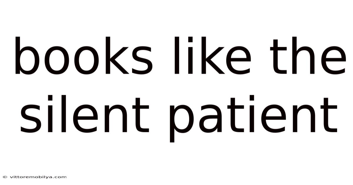 Books Like The Silent Patient