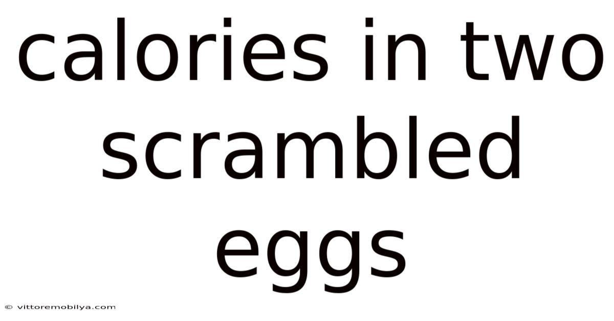 Calories In Two Scrambled Eggs