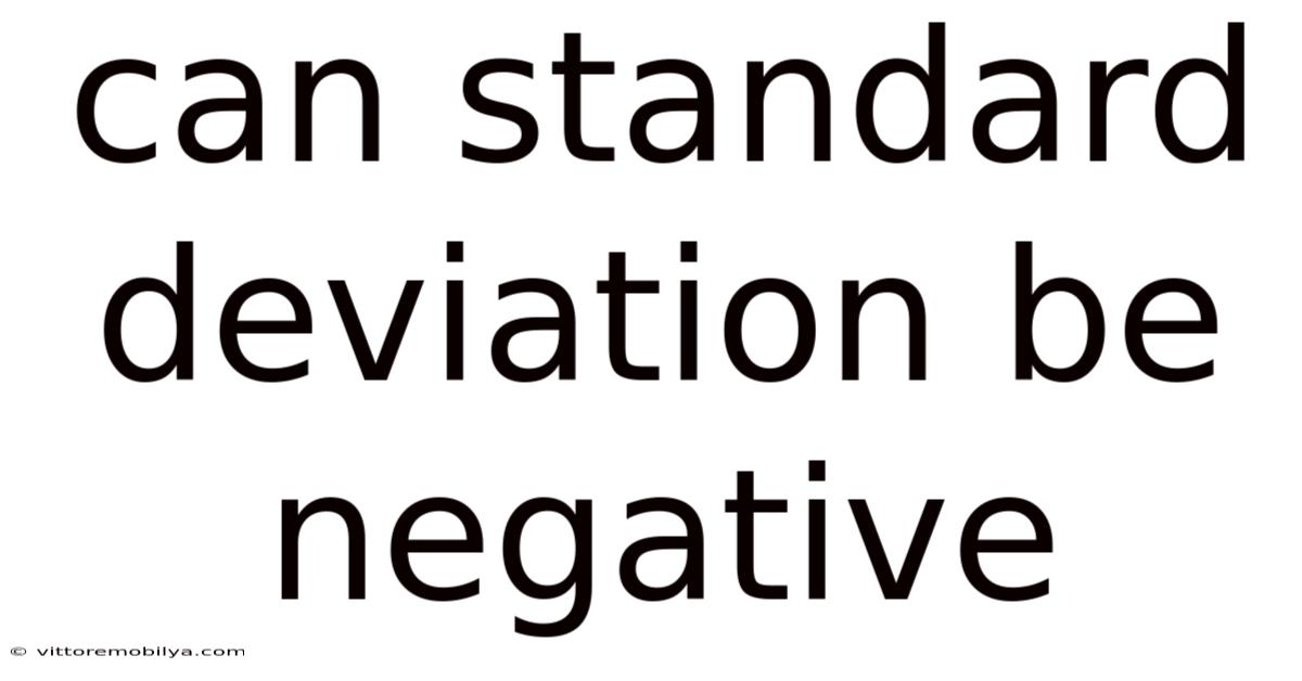 Can Standard Deviation Be Negative
