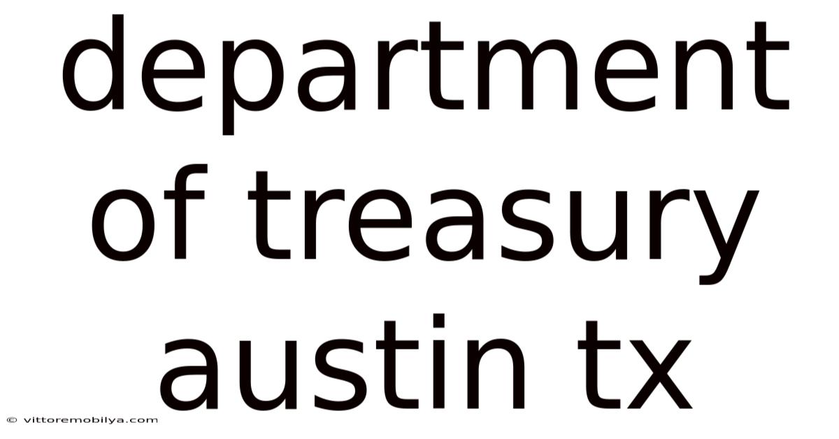 Department Of Treasury Austin Tx