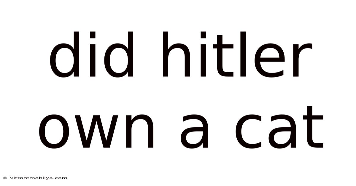 Did Hitler Own A Cat
