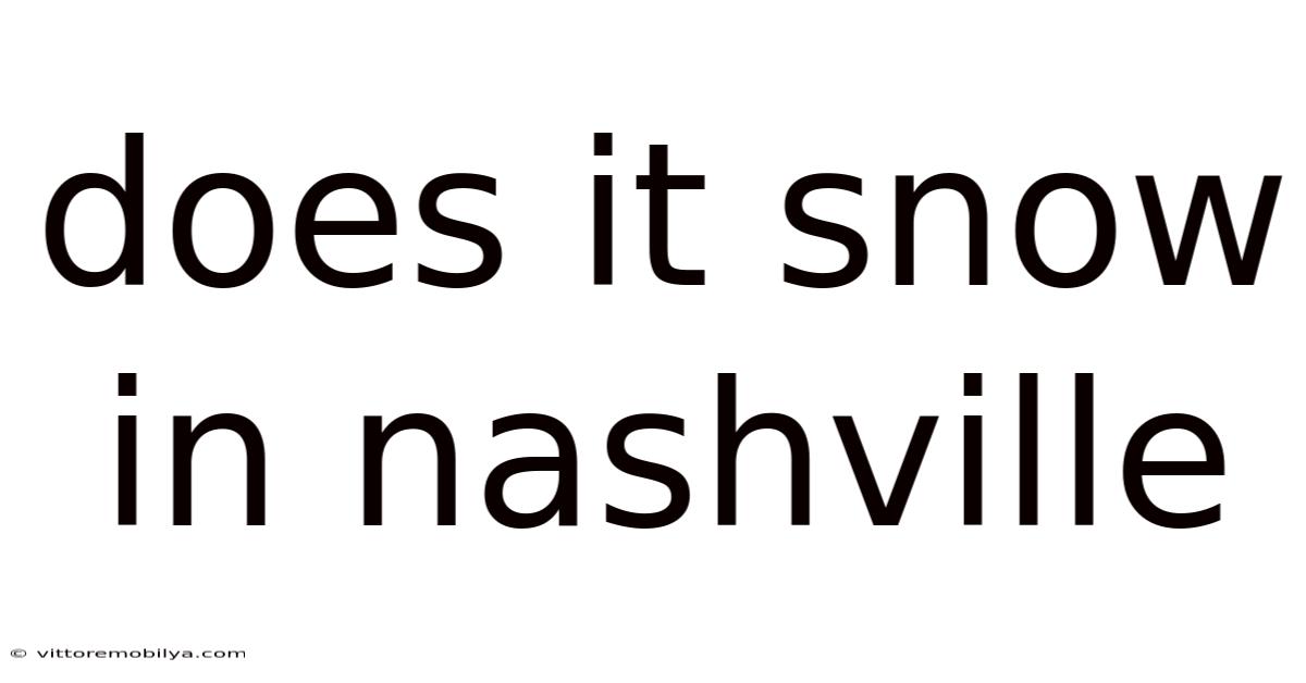Does It Snow In Nashville