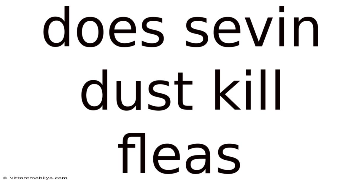 Does Sevin Dust Kill Fleas