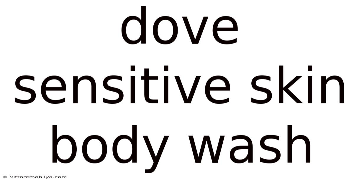 Dove Sensitive Skin Body Wash