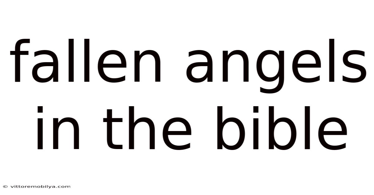 Fallen Angels In The Bible