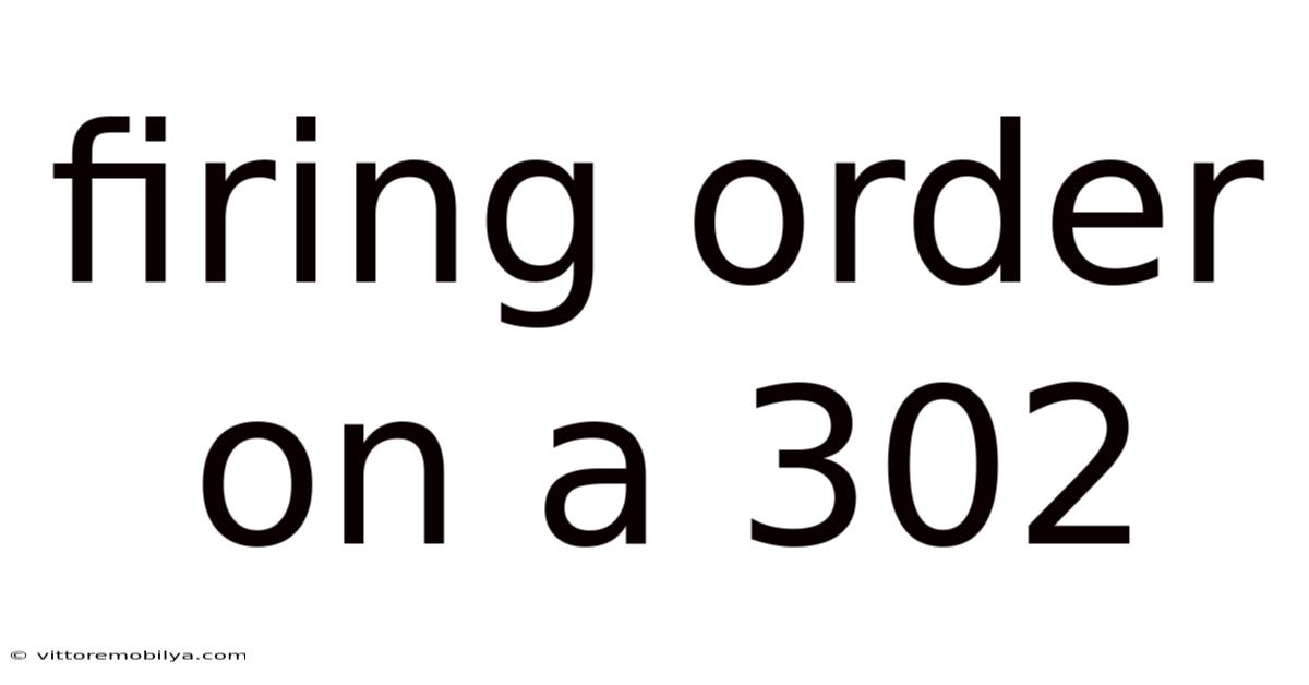Firing Order On A 302