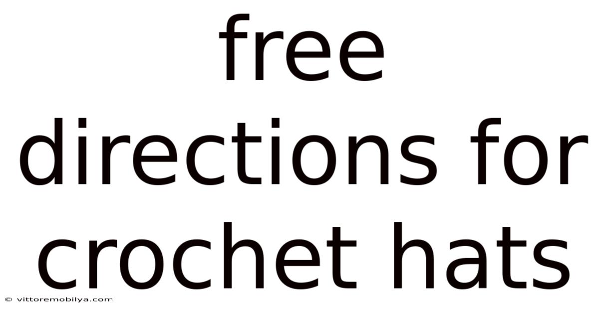 Free Directions For Crochet Hats