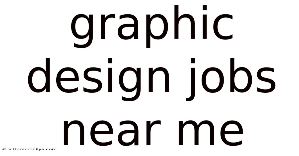 Graphic Design Jobs Near Me