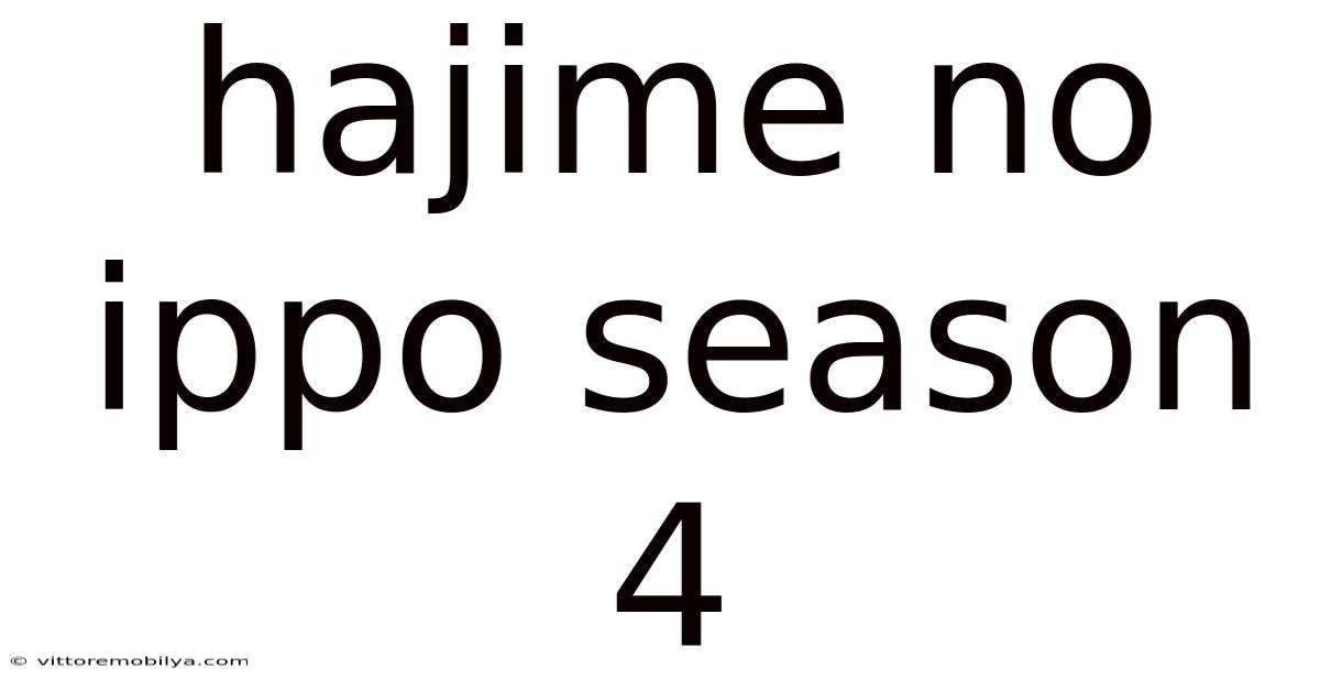 Hajime No Ippo Season 4
