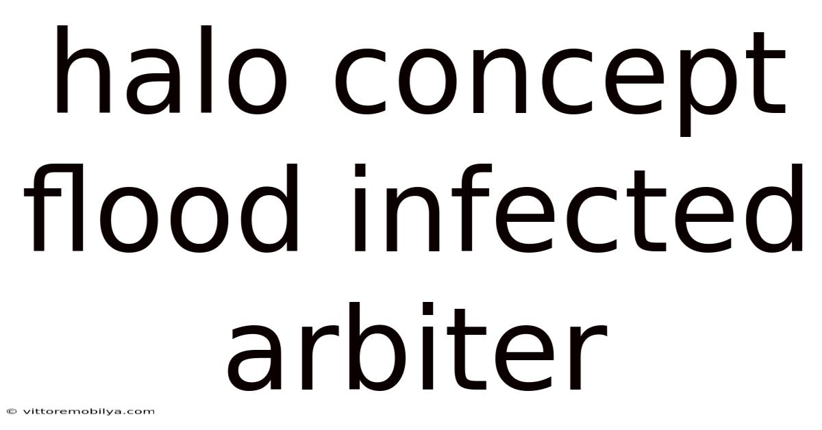 Halo Concept Flood Infected Arbiter