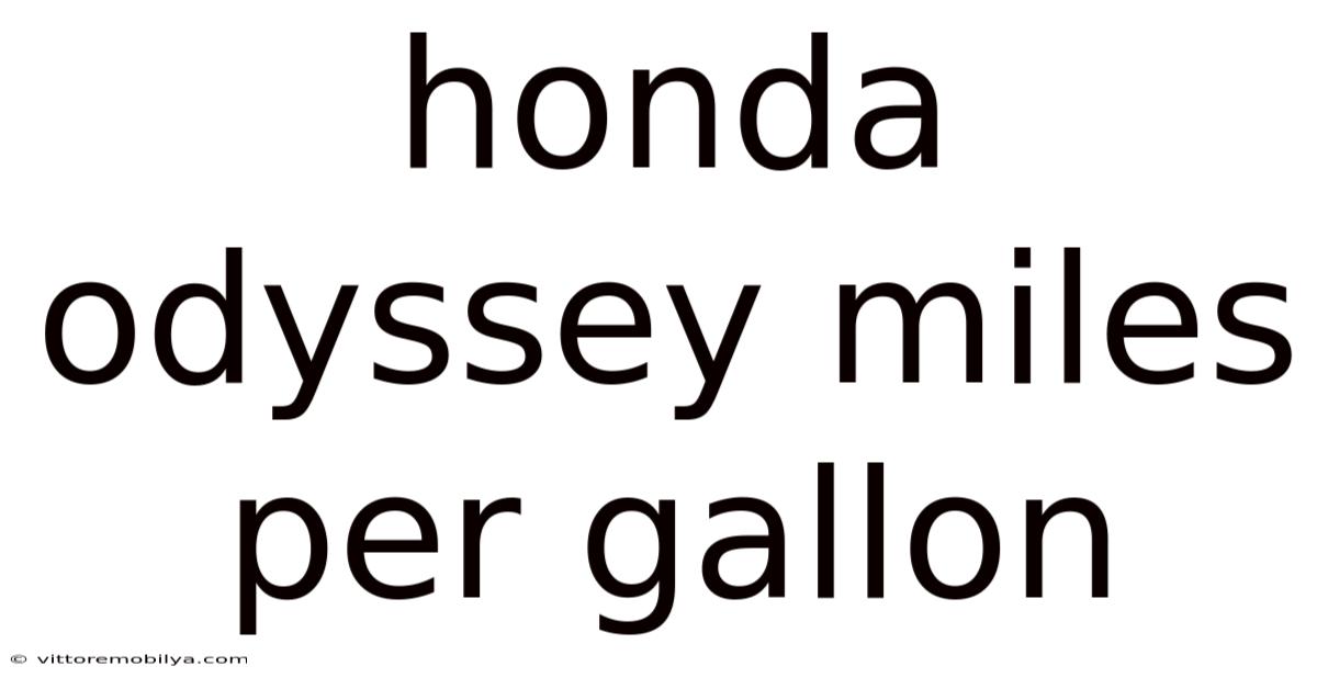 Honda Odyssey Miles Per Gallon