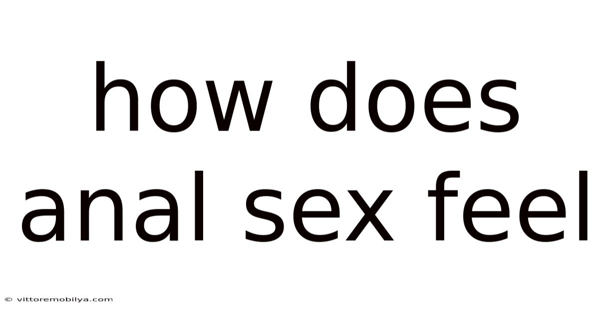 How Does Anal Sex Feel