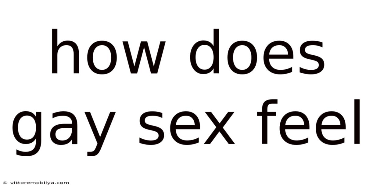 How Does Gay Sex Feel