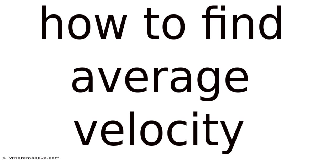 How To Find Average Velocity
