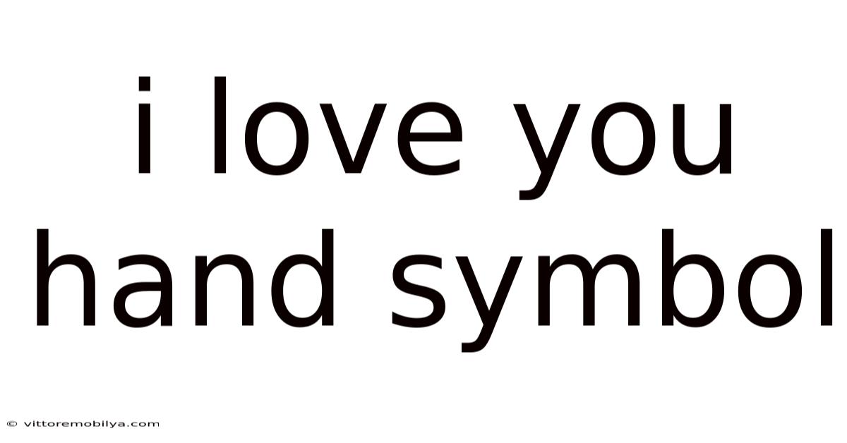 I Love You Hand Symbol