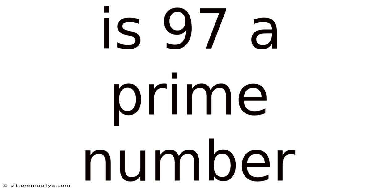 Is 97 A Prime Number