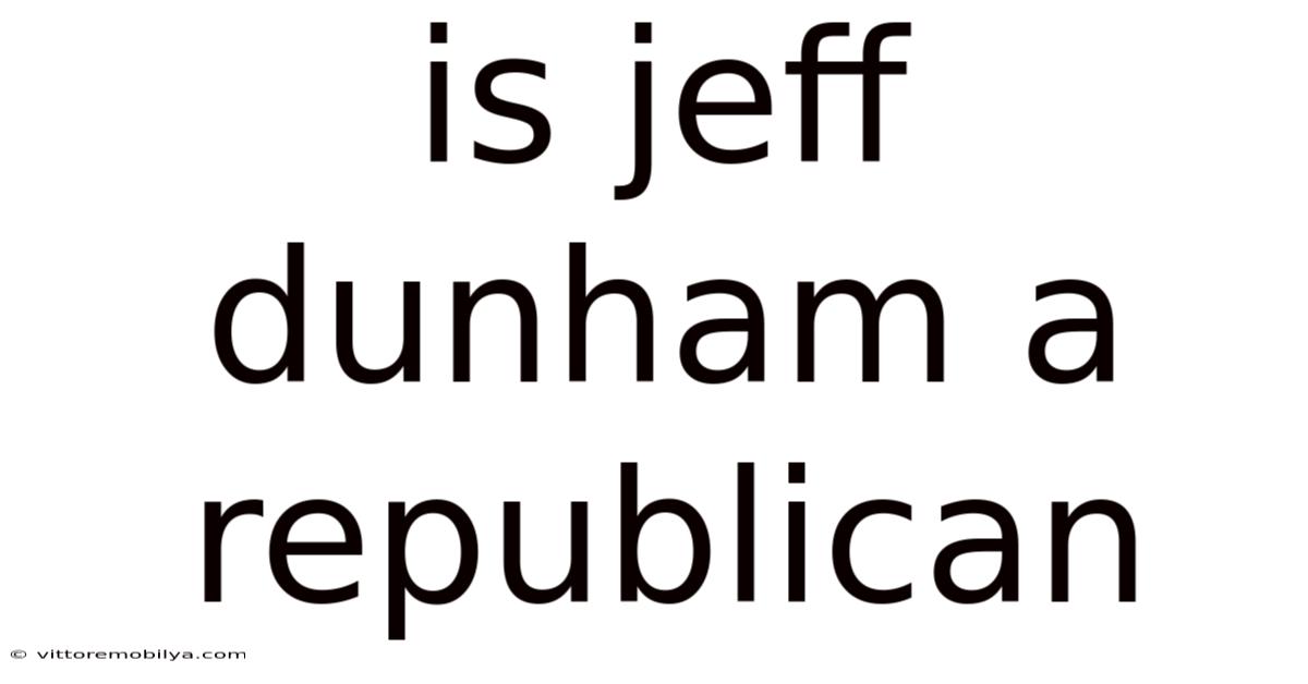 Is Jeff Dunham A Republican