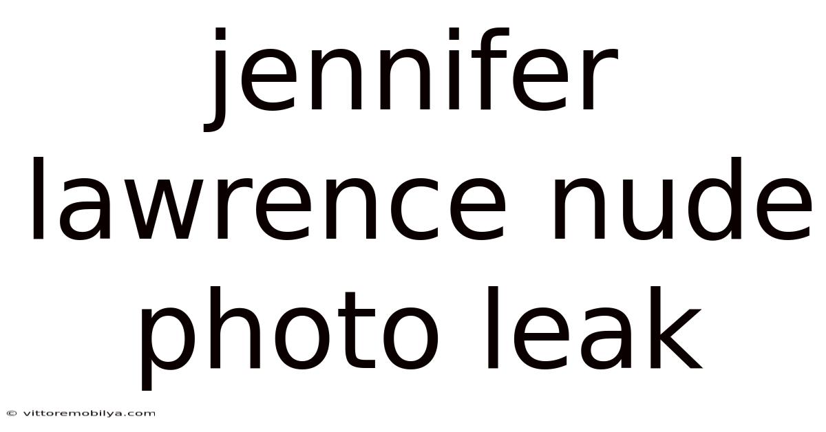 Jennifer Lawrence Nude Photo Leak