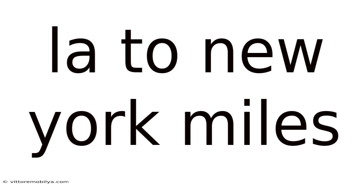 La To New York Miles