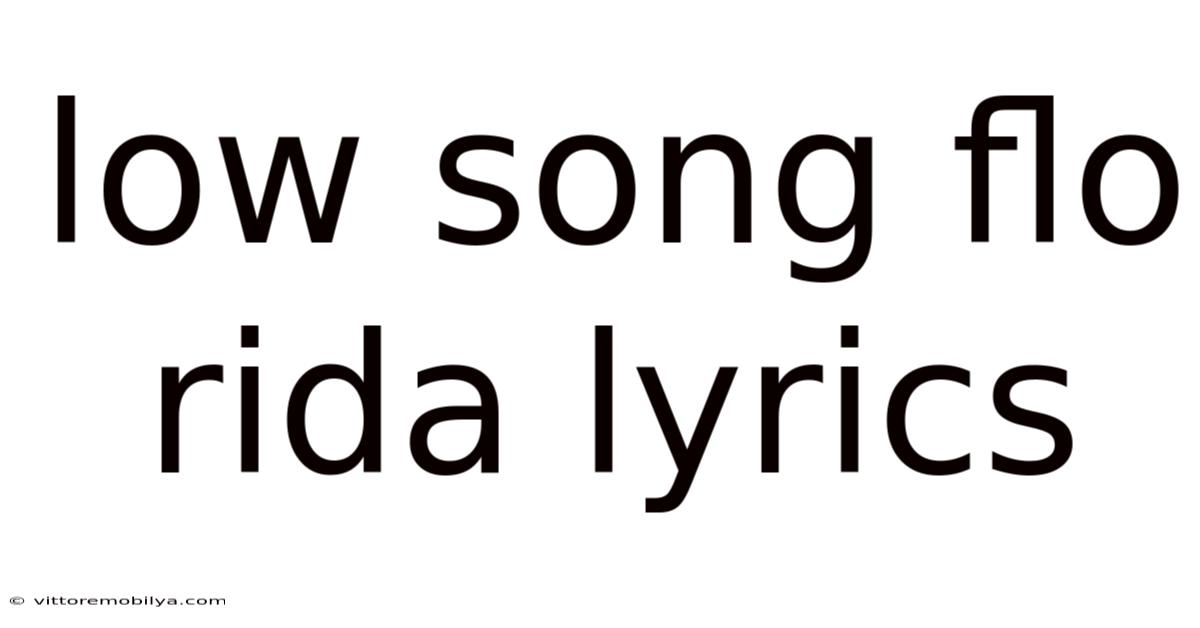 Low Song Flo Rida Lyrics