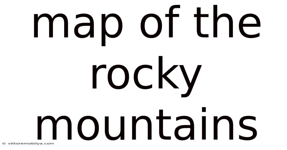 Map Of The Rocky Mountains