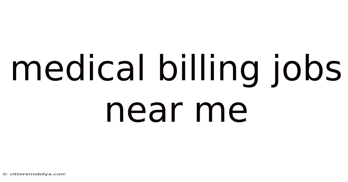 Medical Billing Jobs Near Me