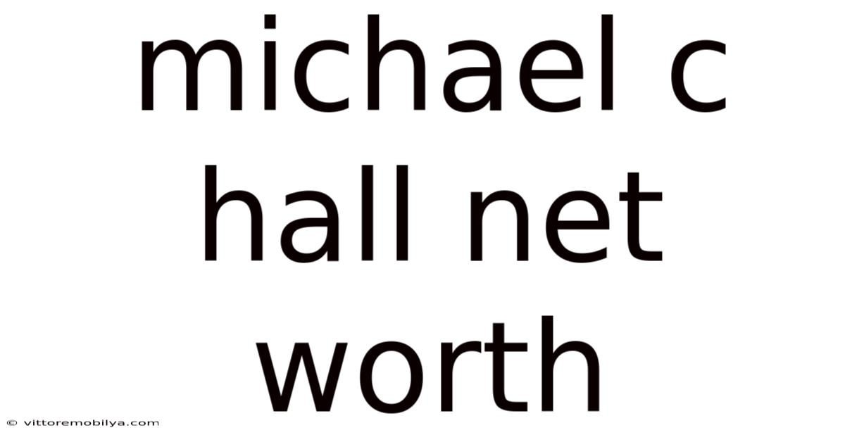 Michael C Hall Net Worth