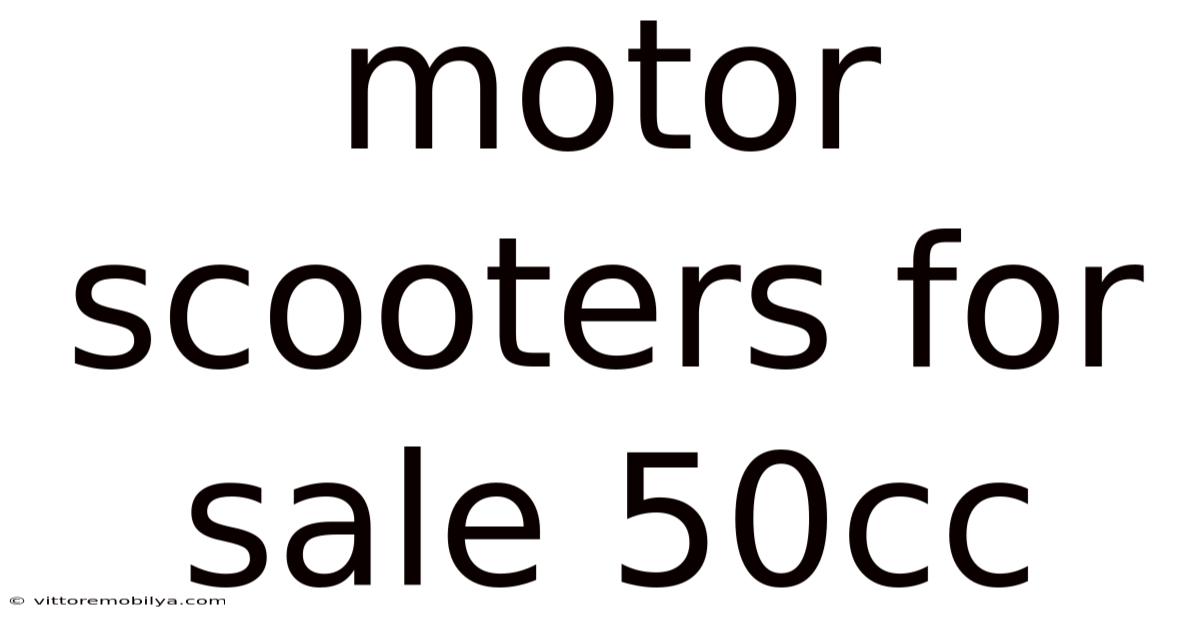 Motor Scooters For Sale 50cc