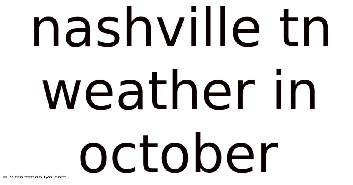 Nashville Tn Weather In October