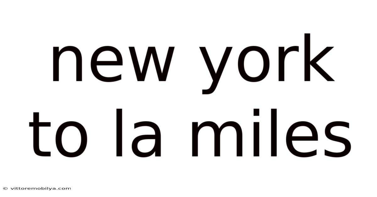 New York To La Miles