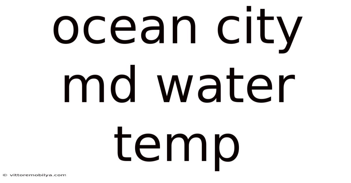 Ocean City Md Water Temp