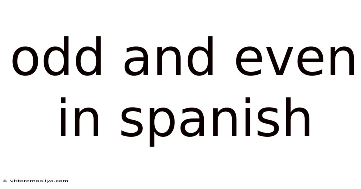 Odd And Even In Spanish