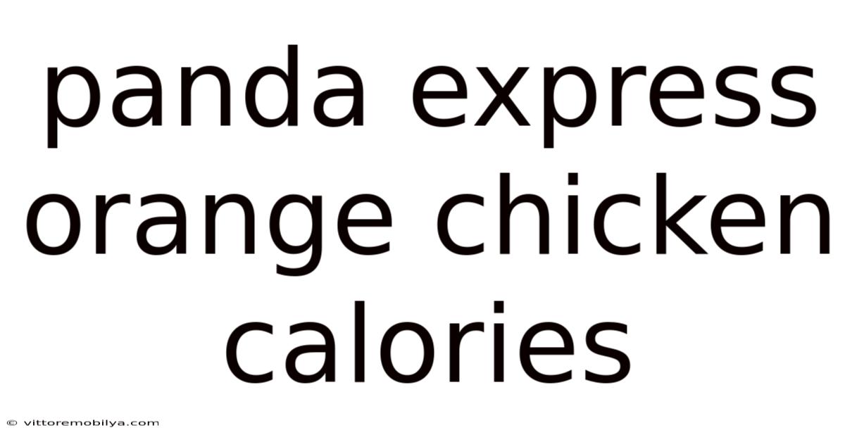Panda Express Orange Chicken Calories