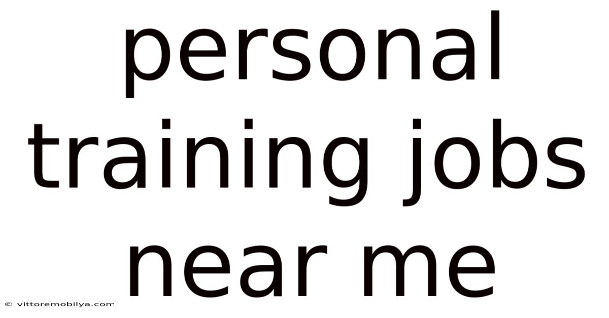 Personal Training Jobs Near Me