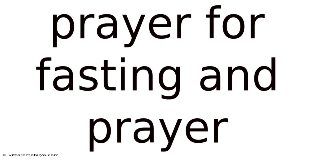 Prayer For Fasting And Prayer