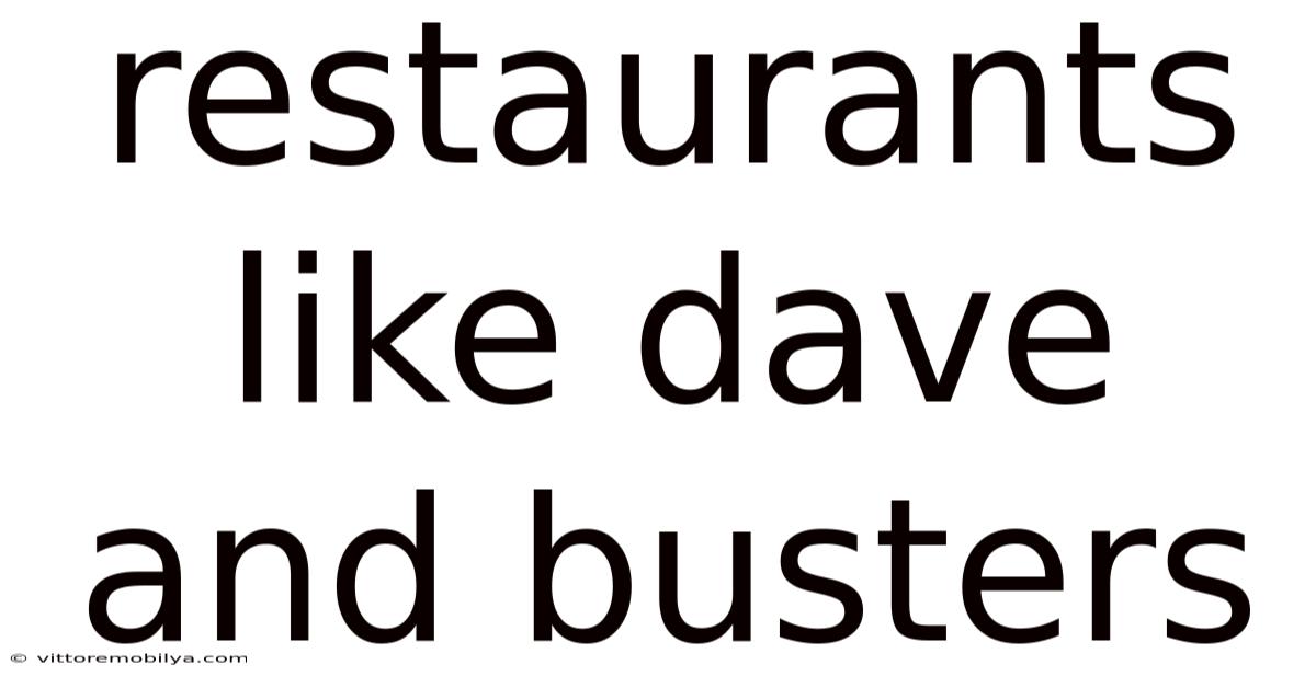 Restaurants Like Dave And Busters