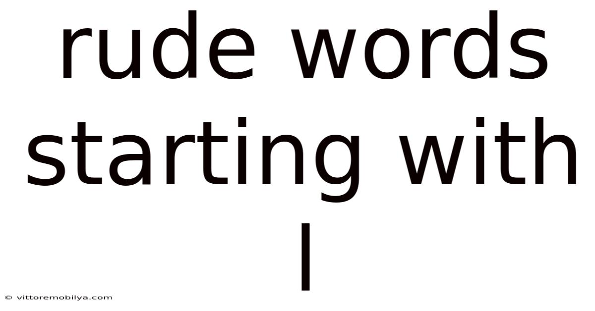 Rude Words Starting With L