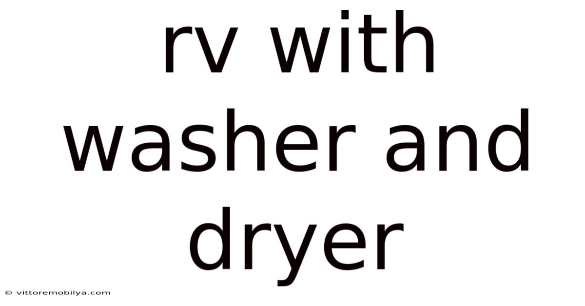 Rv With Washer And Dryer