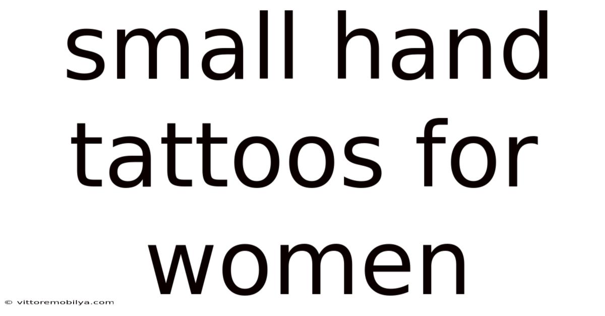 Small Hand Tattoos For Women