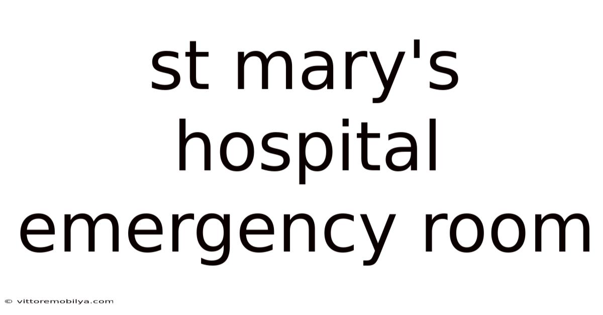 St Mary's Hospital Emergency Room