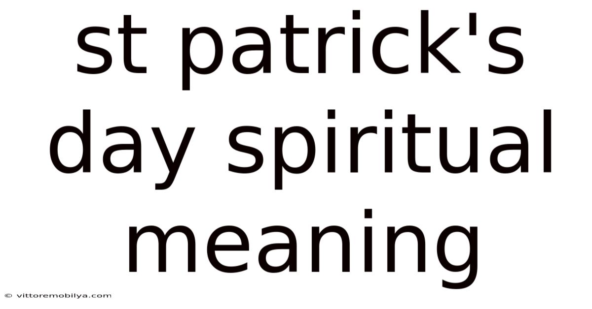 St Patrick's Day Spiritual Meaning