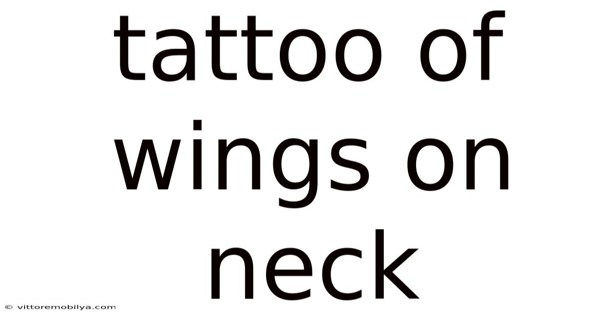 Tattoo Of Wings On Neck