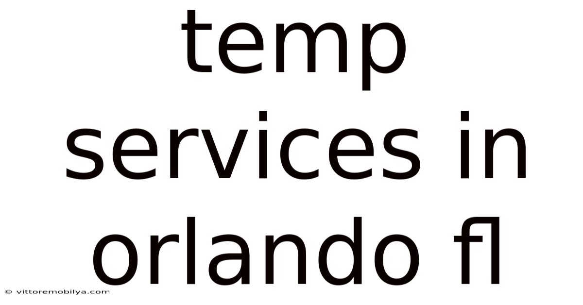 Temp Services In Orlando Fl